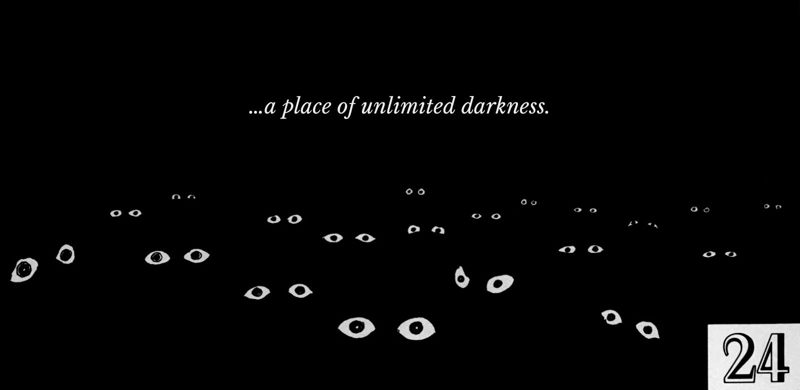 Various pairs of eyes stare out at you from utter darkness. Text reads 'a place of unlimited darkness.'